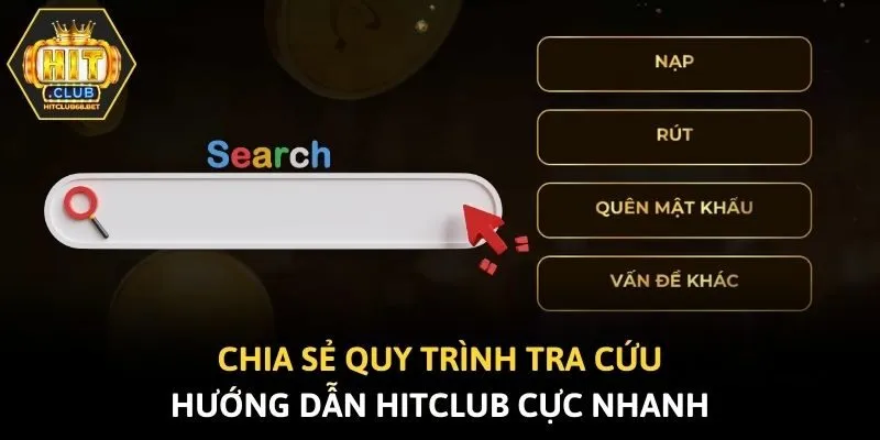 Chia sẻ quy trình tra cứu hướng dẫn Hitclub cực nhanh