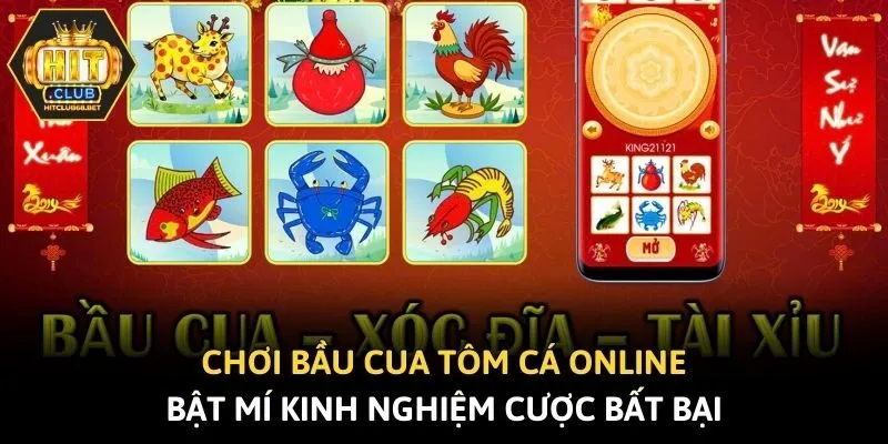 Chơi Bầu Cua Tôm Cá Online - Bật Mí Kinh Nghiệm Cược Bất Bại