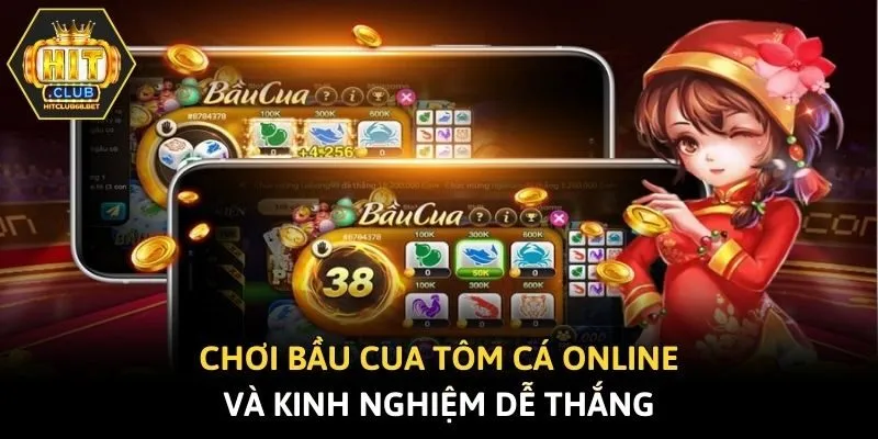 Chơi bầu cua tôm cá online và kinh nghiệm dễ thắng