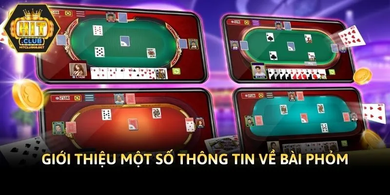 Giới thiệu một số thông tin về bài phỏm